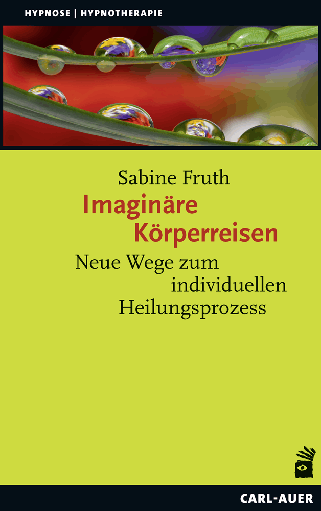 Buch - Imaginäre Körperreisen - Neue Wege zum individuellen Heilungsprozess