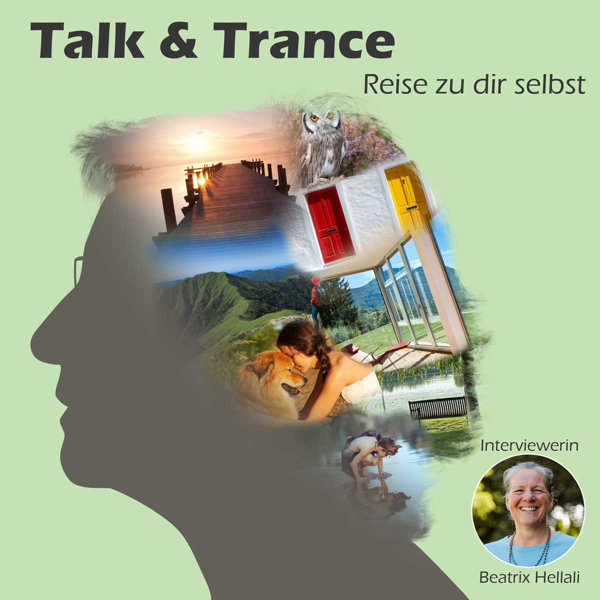 Podcast - Talk & Trance - Reise zu dir selbst